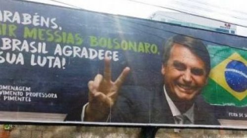 [Justiça manda retirar outdoor com Bolsonaro em Conceição do Coité e Feira de Santana]