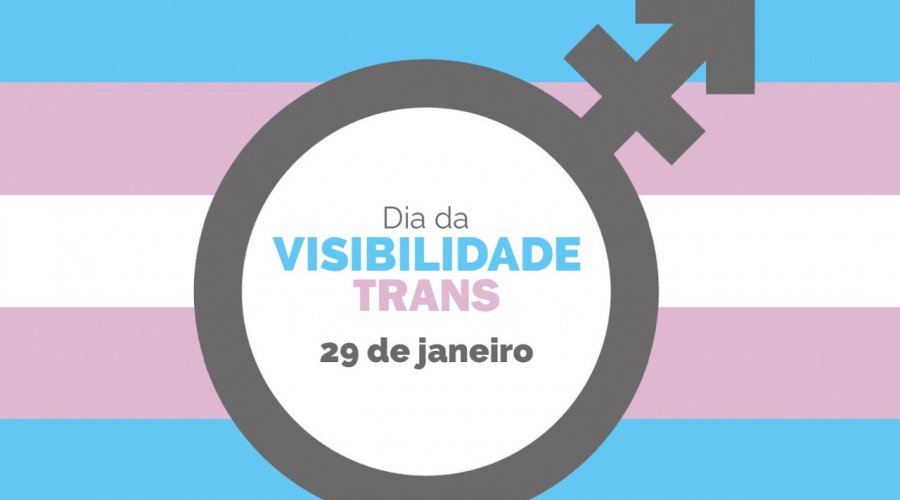 [29 de janeiro, saiba por que é celebrado o Dia Nacional da Visibilidade Trans]