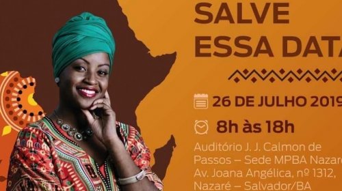 [Mulheres negras vão debater racismo e machismo durante seminário em Salvador]