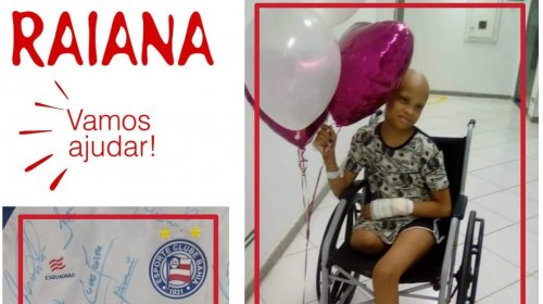 [Vereador Suíca e familiares da menina Raiana fazem 'vakinha' online para ajudar a garotinha qu...]