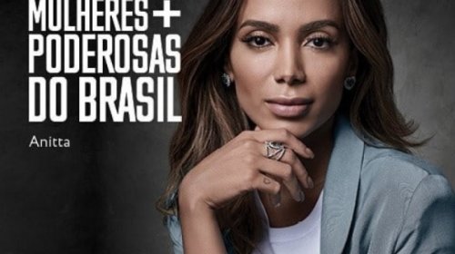 [Anitta entra para lista de mulheres mais poderosas do Brasil]