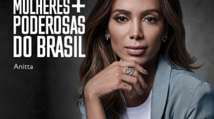 [Anitta entra para lista de mulheres mais poderosas do Brasil]