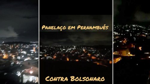 [Pernambués atende chamado e faz panelaço pela terceira vez seguida contra Bolsonaro]