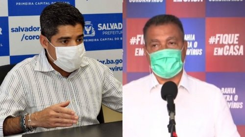 [Reunião de Rui Costa com ACM Neto vai definir ‘'lockdown setorizado' em Salvador]