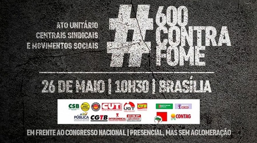 [Centrais, Contag, MST e Frentes mobilizam por auxílio emergencial]