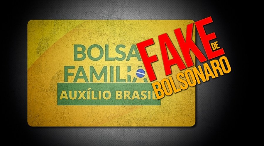 [É fake! Veja as mentiras do Auxílio Brasil de Bolsonaro]