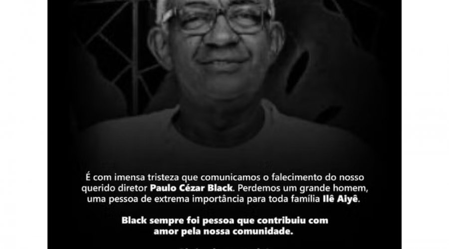 [Morre Paulo Cézar Black, diretor do Ilê Aiyê, bloco afro mais antigo do Brasil]