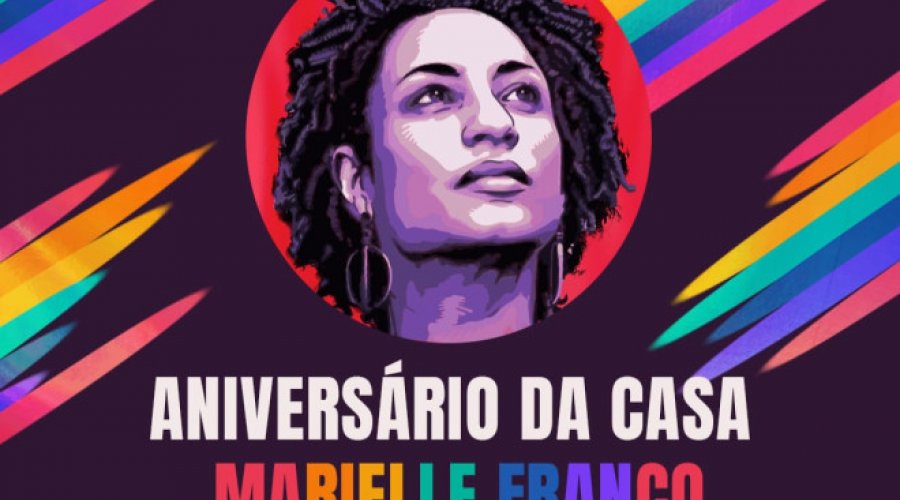 [Aniversário da Casa de Acolhimento Marielle Franco Brasil]