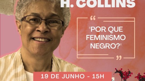 [Pesquisadora Patrícia Hill Collins dialoga sobre Feminismo Negro na Uneb: dia 19 de junho, no...]